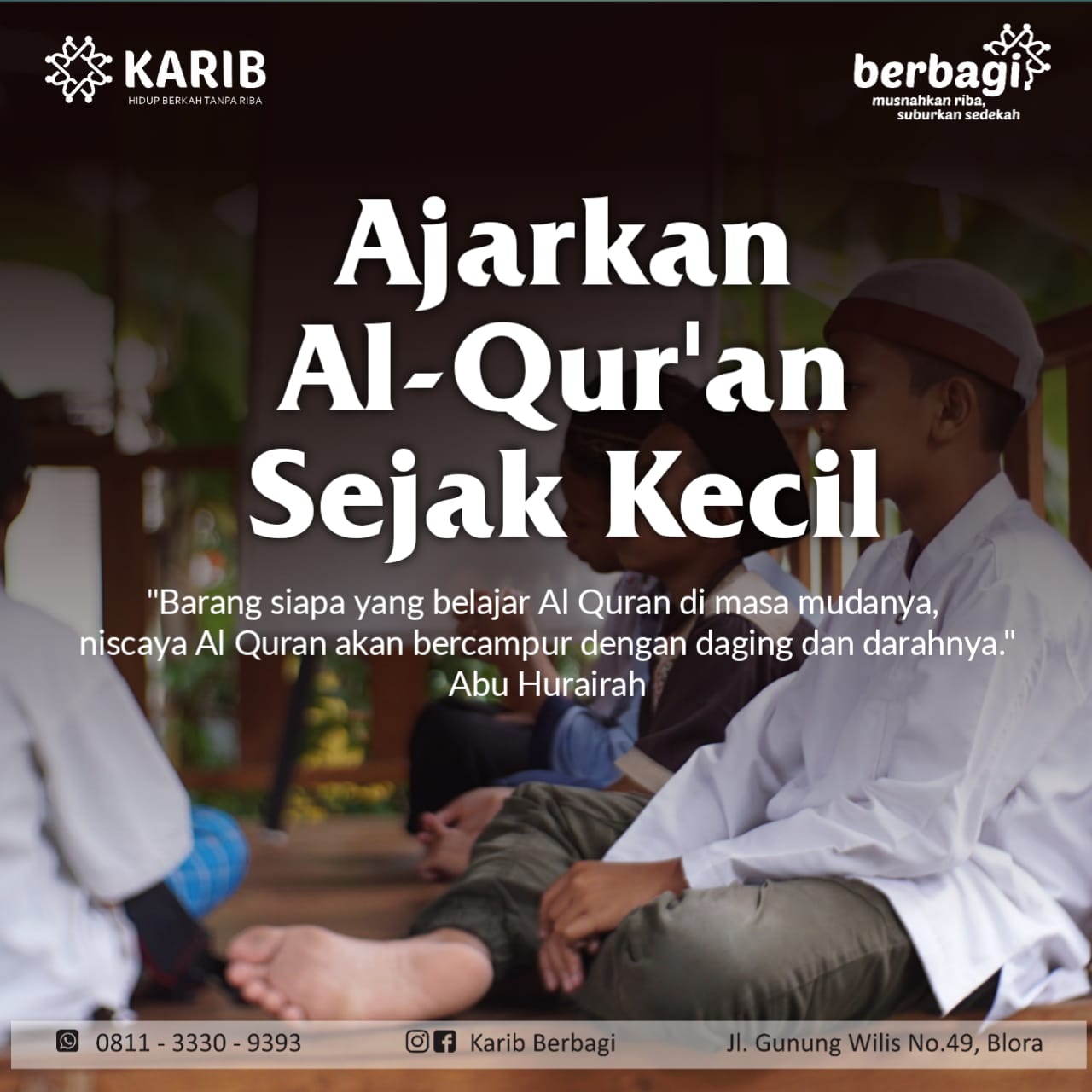 Ajarkan Ilmu Sejak Kecil